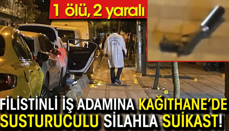 İstanbul'da Filistinli iş adamı susturuculu silahla öldürüldü