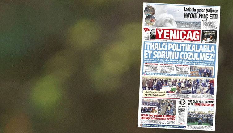 Yeniçağ Gazetesi: İthalci politikalar ile et sorunu çözülmez!