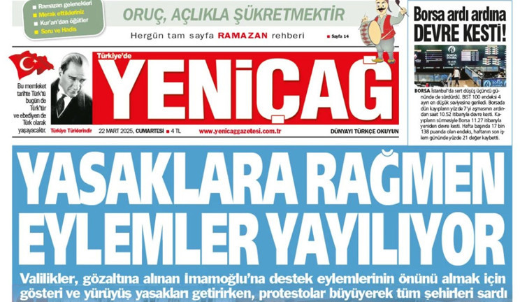 Yeniçağ Gazetesi: Yasaklara rağmen eylemler yayılıyor