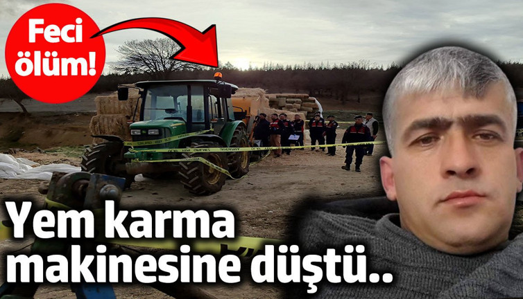 Burdur'da feci ölüm! Yem karma makinesine düştü...