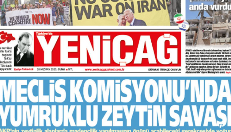 Yeniçağ Gazetesi: Meclis Komisyonu’nda yumruklu zeytin savaşı