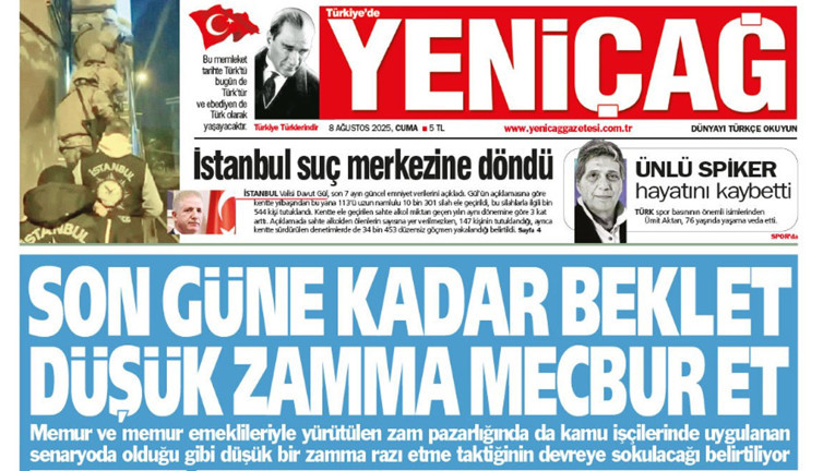Yeniçağ Gazetesi: Son güne kadar beklet düşük zamma mecbur et