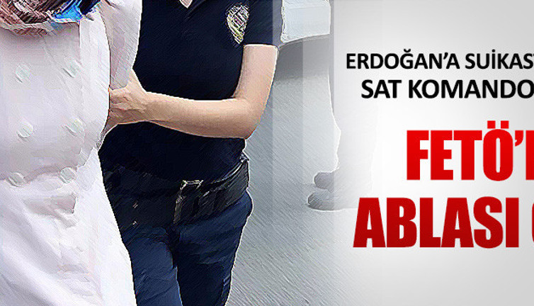 Firari SAT komandosunun eşi 'abla' çıktı