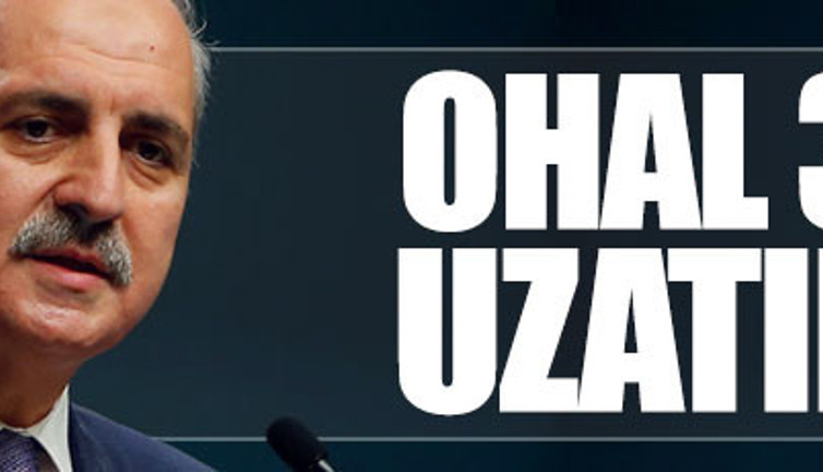 OHAL 3 ay daha uzatılıyor (03 Ekim 2016)