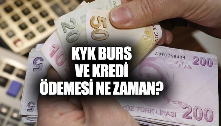 KYK burs ve kredi ödemesi ne zaman yapılacak