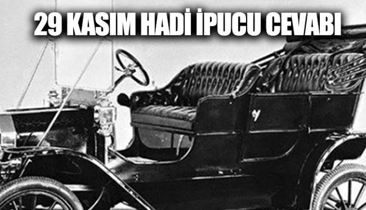 Ford Model T’yi üreten mühendisin ismi nedir? Hadi İpucu