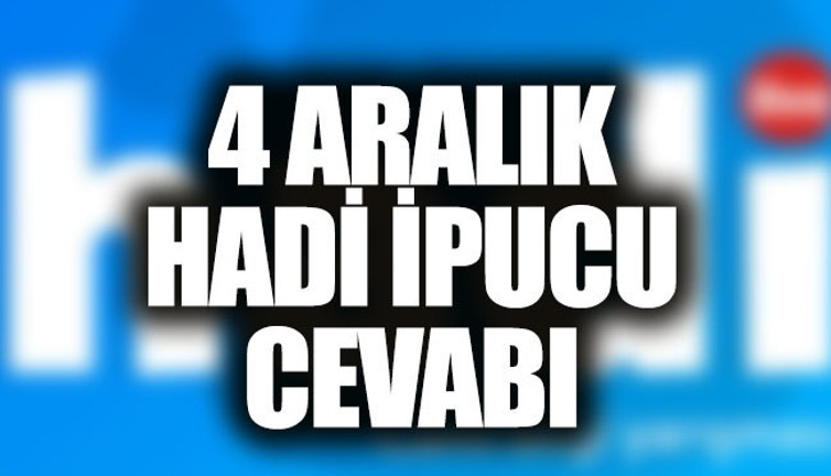 Hadi ipucu cevabı: Pop Mevsimi listesindeki 4. şarkı ne?