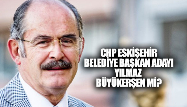 CHP Eskişehir belediye başkan adayı kim oldu?