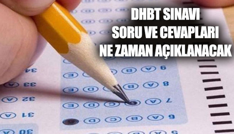 DHBT soru ve cevapları ne zaman açıklanacak 2018