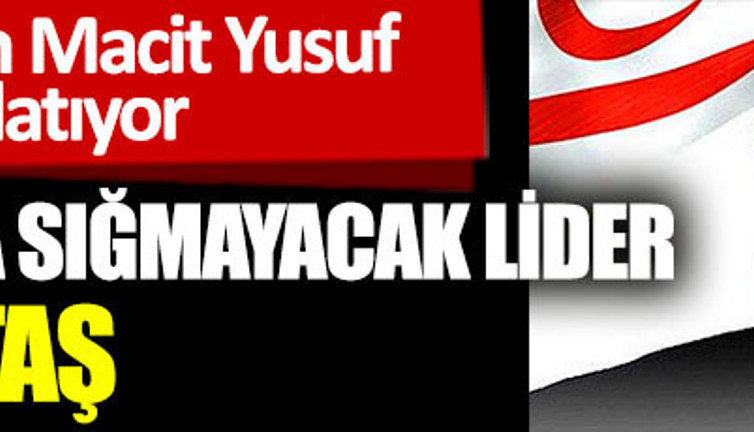 Bir programa sığmayacak lider Rauf Denktaş. Gazeteci Hüseyin Macit Yusuf anılarını anlatıyor