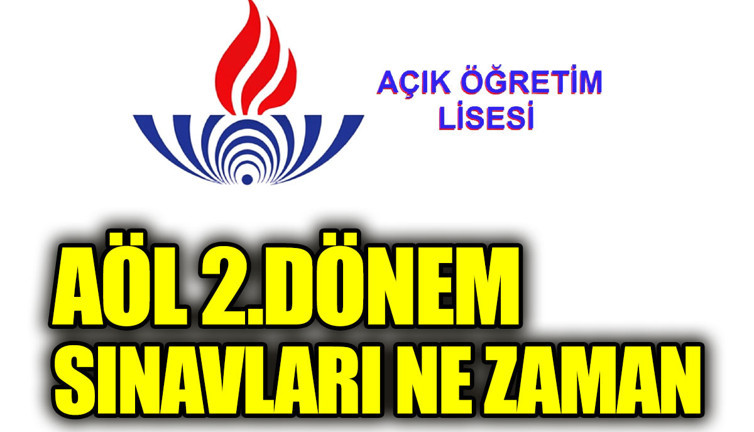 Açık Öğretim Lisesi 2. dönem sınavları ne zaman. AÖL 2.dönem kayıt yenileme nasıl yapılır