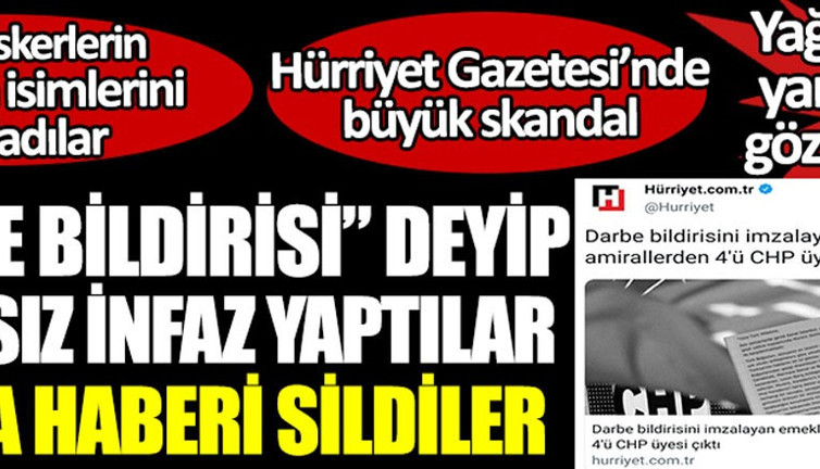 Hürriyet Gazetesi’nden büyük skandal! Emekli askerlerin Ailelerinin isimlerini yayınladılar!
