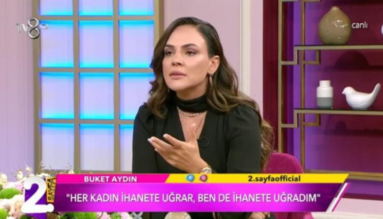 Buket Aydın nasıl aldatıldığını anlattı