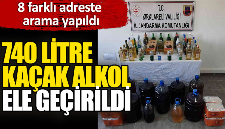 740 litre kaçak alkol ele geçirildi