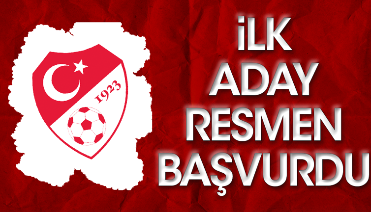 TFF Başkanlığı için ilk resmi aday başvurusunu yaptı