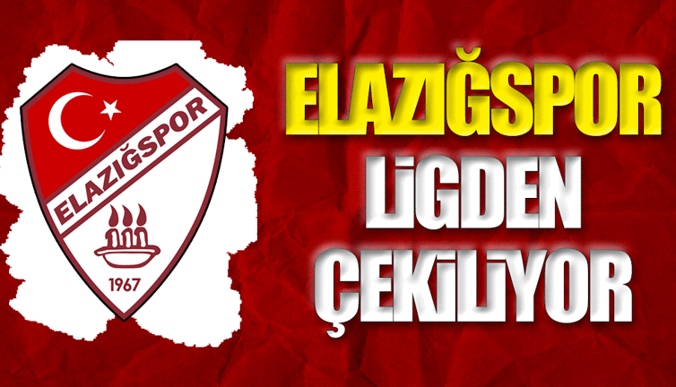 Elazığspor ligden çekilmeye hazırlanıyor. TFF'ye başvuru yapıldı