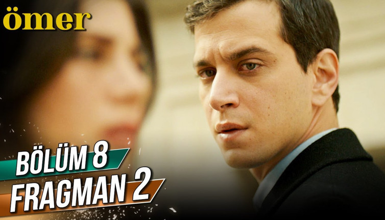 Ömer yeni bölüm ne zaman? Ömer 8. bölüm 2. fragmanı yayınlandı mı?