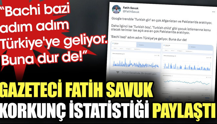 Gazeteci Fatih Savuk "Bachi Bazi adım adım Türkiye'ye geliyor" diyerek korkunç istatistiği paylaştı