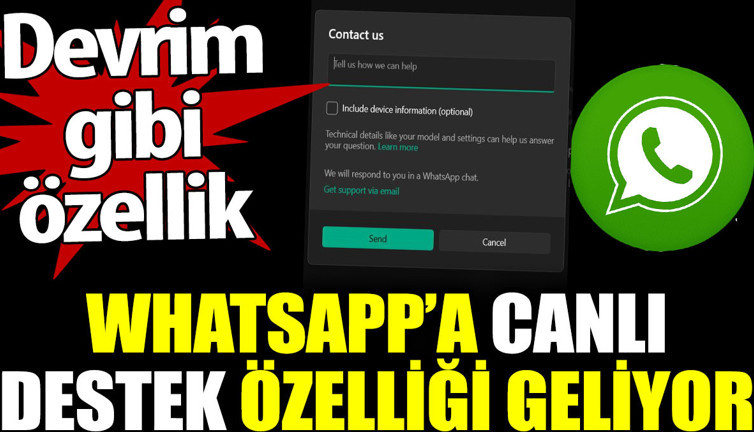 WhatsApp’a canlı destek özelliği geliyor. Devrim gibi özellik