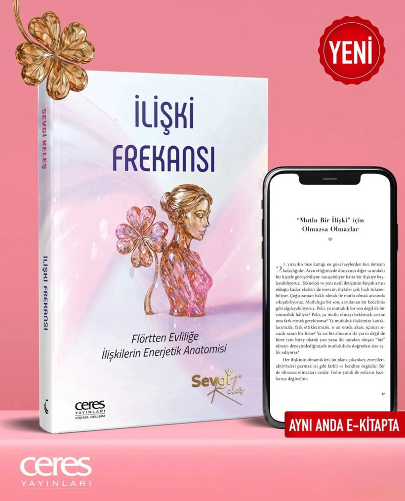 Yazar ve Kişisel Gelişim Eğitmeni Sevgi Keleş'ten yeni kitap: İlişki Frekansı - Resim : 2