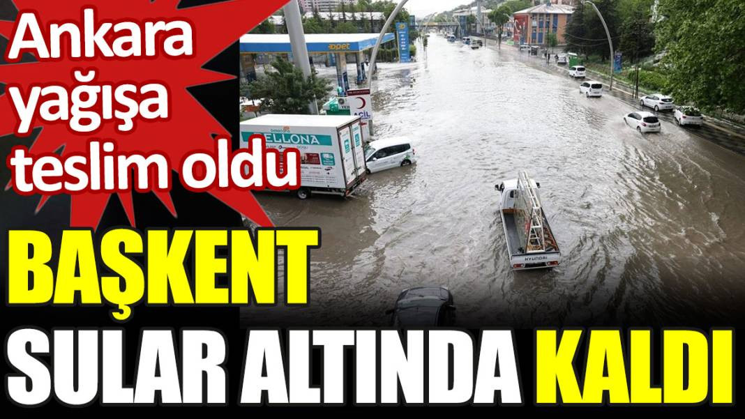 Ankara sular altında kaldı - Resim: 1