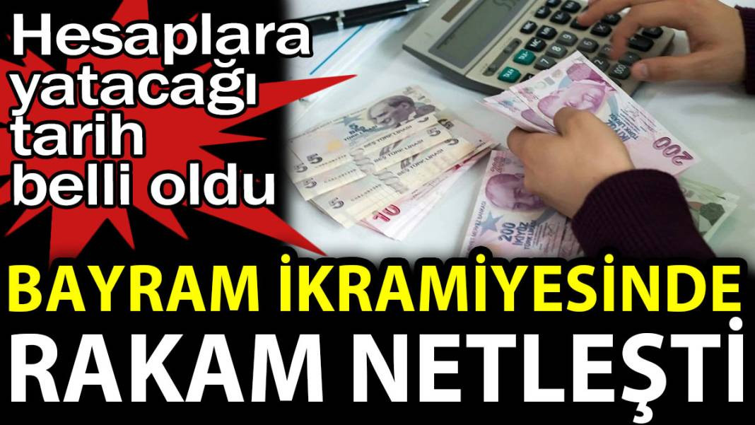 Bayram ikramiyesinde rakam netleşti. Hesaplara yatacağı tarih belli oldu - Resim: 1