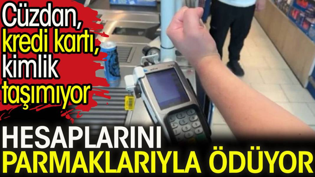 Cüzdan taşımayan adam hesapları parmaklarıyla ödüyor - Resim: 1