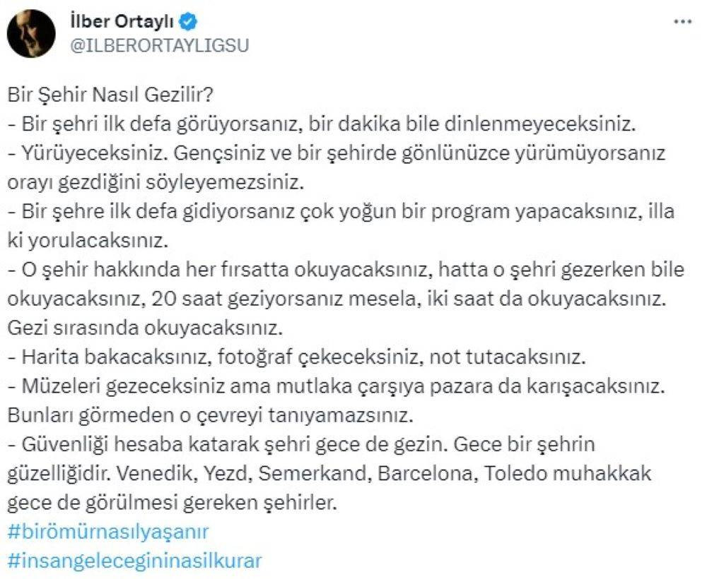İlber Ortaylı bir şehrin nasıl gezileceğini açıkladı. Bunları yapmıyorsanız 'şehri gezdim' demeyin - Resim: 12