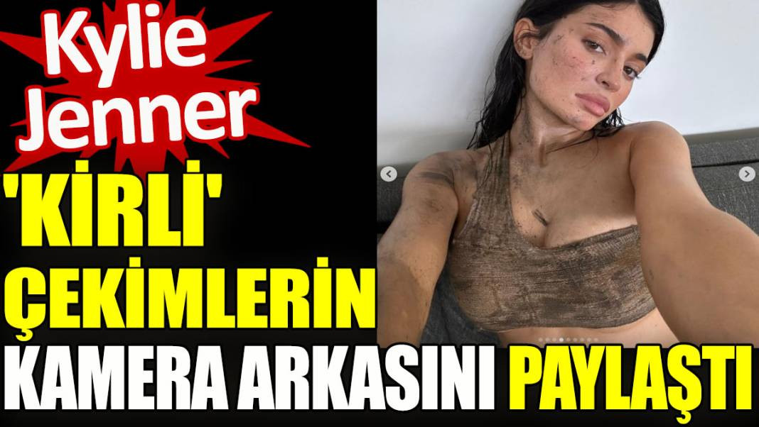 Kylie Jenner 'kirli' çekimlerin kamera arkasını paylaştı - Resim: 1