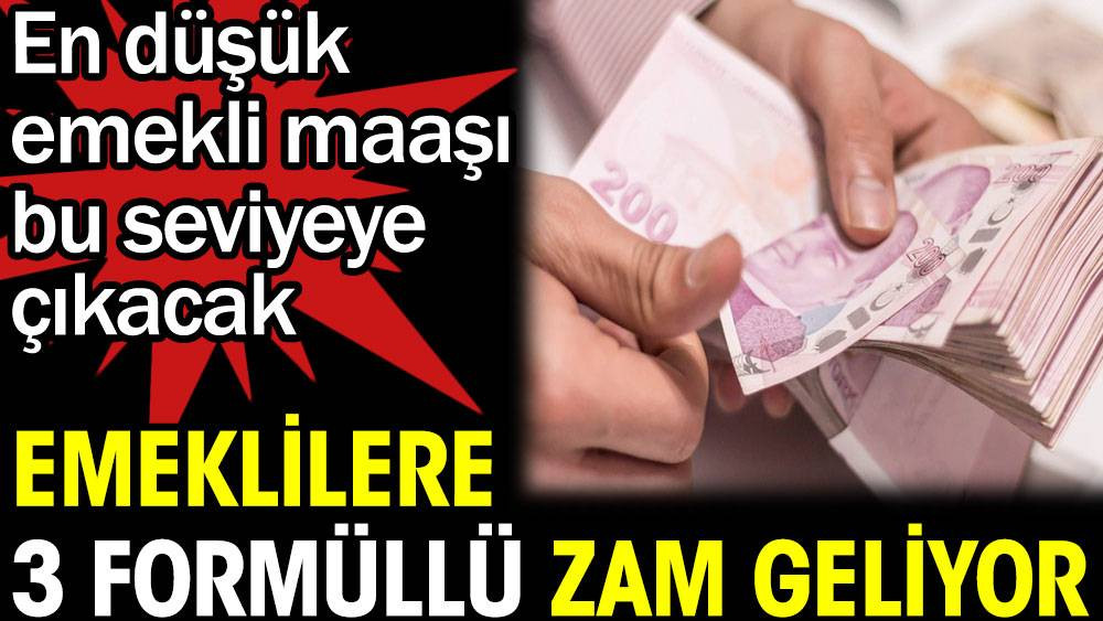 Emeklilere 3 formüllü zam geliyor. En düşük emekli maaşı bu seviyeye çıkacak - Resim: 1
