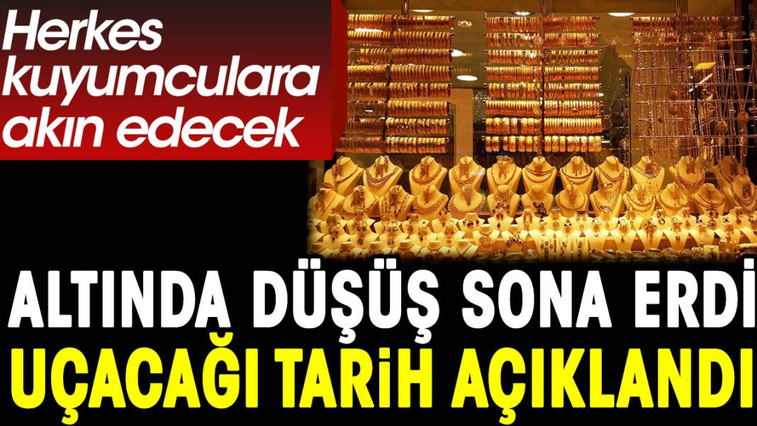 Altında düşüş sona erdi uçacağı tarih açıklandı. Herkes kuyumculara akın edecek - Resim: 1