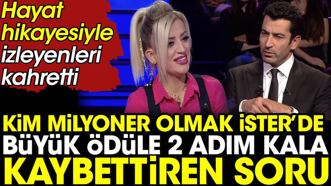 Kim Milyoner Olmak İster’de büyük ödüle 2 adım kala kaybettiren soru. Hayat hikayesiyle izleyenleri kahretti - Resim: 1