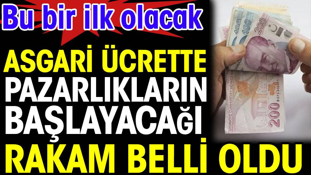 Asgari ücrette pazarlıkların başlayacağı rakam belli oldu. Bu bir ilk olacak - Resim: 1