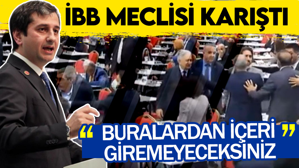 İBB Meclisi karıştı! İYİ Partili Özkan: Buralardan içeri giremeyeceksiniz - Resim: 1