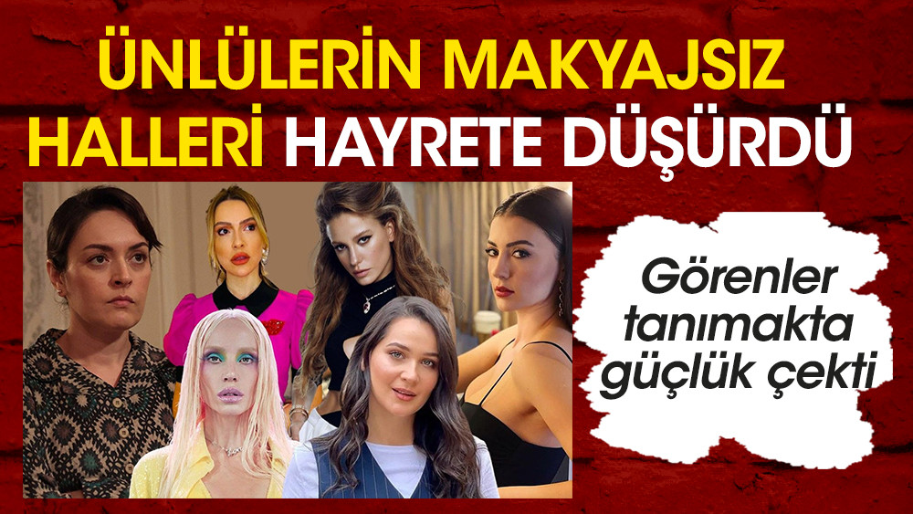 Ünlülerin makyajsız halleri hayrete düşürdü! Görenler tanımakta güçlük çekti - Resim: 1