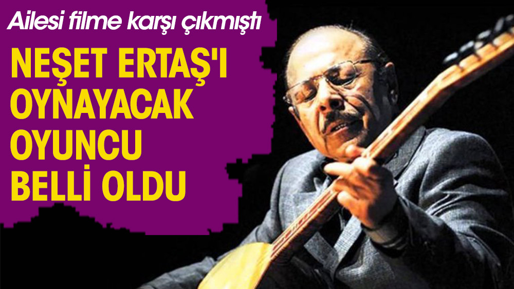 Garip Bülbül Neşet Ertaş'ın çekimleri başlıyor! Neşet Ertaş'ı oynayacak oyuncu belli oldu - Resim: 1