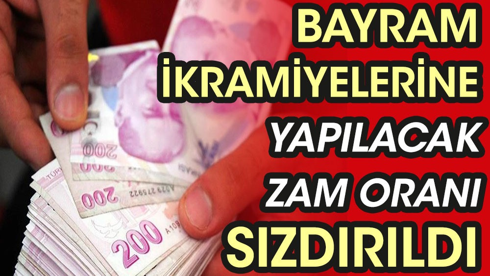 Ramazan ve Kurban Bayramları ikramiyelerine yapılacak zam oranı sızdırıldı - Resim: 1