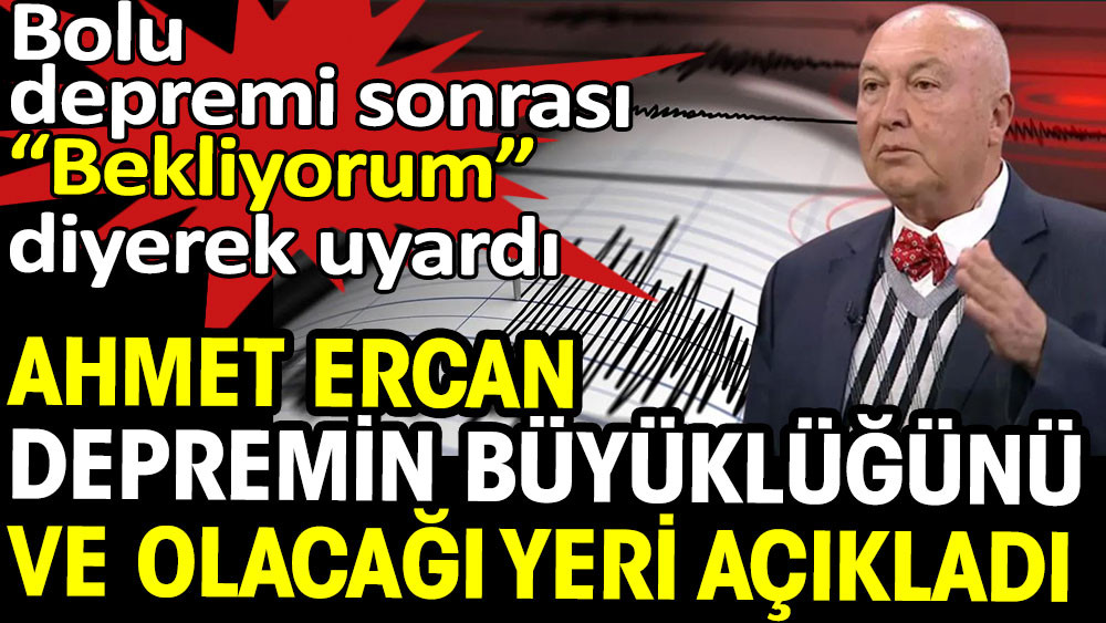 Ahmet Ercan bekliyorum diyerek uyardı. Depremin büyüklüğünü ve olacağı yeri açıkladı - Resim: 1