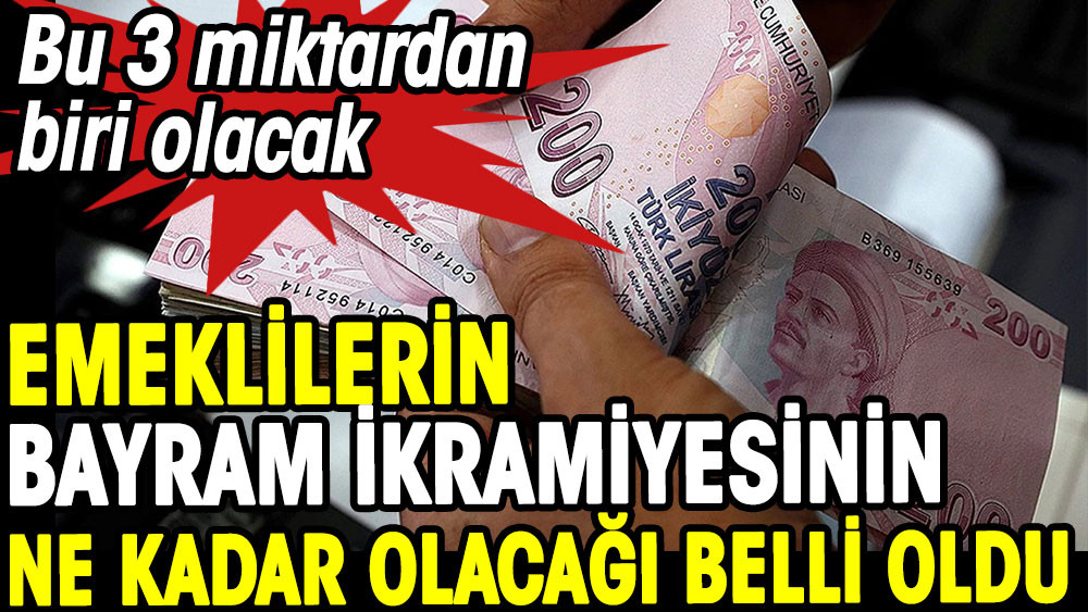 Emeklilerin bayram ikramiyesinin ne kadar olacağı belli oldu: Bu 3 miktardan biri olacak - Resim: 1