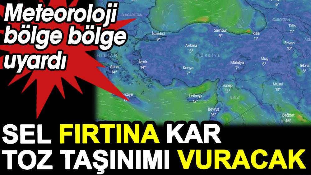 Sel fırtına kar toz taşınımı vuracak. Meteoroloji bölge bölge uyardı - Resim: 1